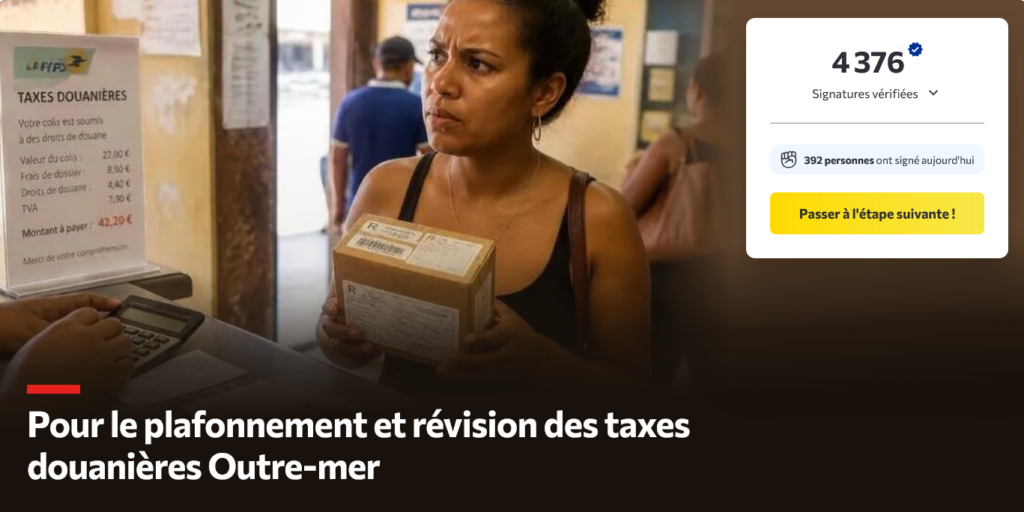 Petition-·-Pour-le-plafonnement-et-revision-des-taxes-douanieres-Outre-mer-France-·-Change.org_-1024x512 COLIS OUTRE-MER : 22,70 € D’ACHAT, 76,60 € À L’ARRIVÉE… LA PÉTITION QUI FAIT MONTER LA PRESSION